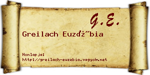 Greilach Euzébia névjegykártya